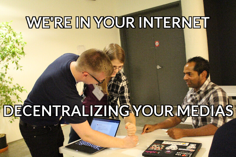 In your internet, decentralizing your medias!